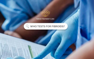 Who tests for fibroids?