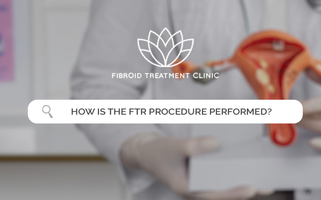 How is the FTR Procedure performed?